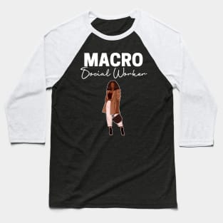 Macro Social Worker Baseball T-Shirt